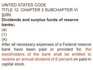 USC Title 12 Chapter 3 Subchapter VI Sec 289 Dividends and surplus funds of federal reserve banks